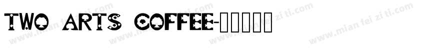 TWO ARTS COFFEE字体转换